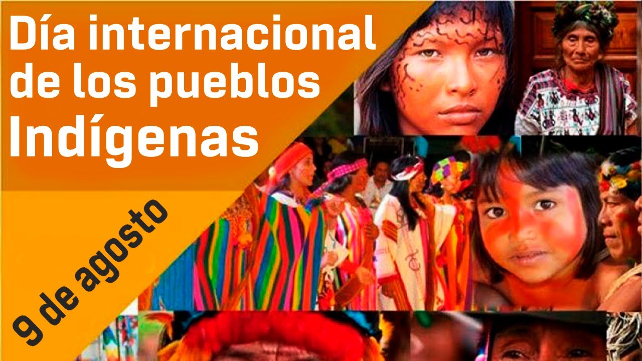 De Agosto Dia Internacional De Los Pueblos Indigenas Tu Radio Amiga
